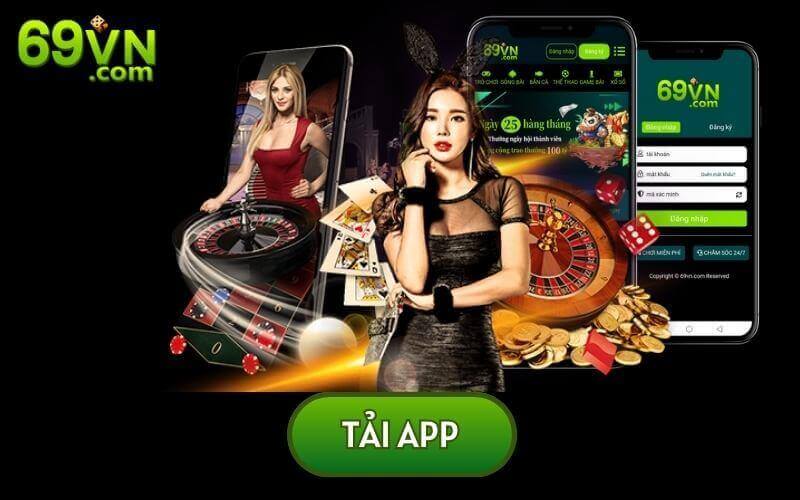 Lợi ích khi tải app 69VN về điện thoại là gì?